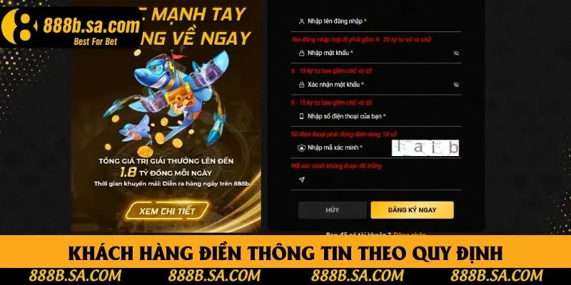 Khách hàng điền thông tin theo quy định