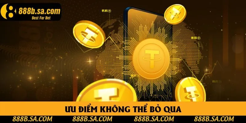 Ưu điểm không thể bỏ qua Ưu điểm không thể bỏ qua